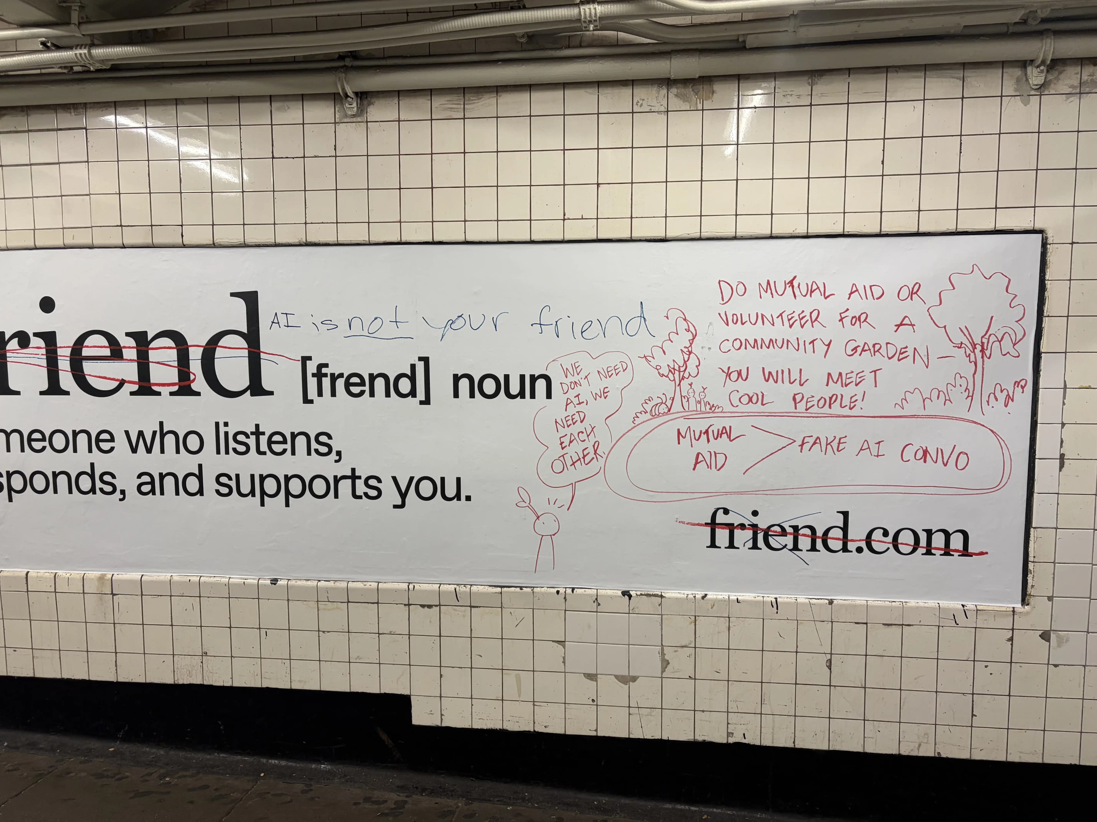 <s>friend</s>AI is <u>not</u> your friend
🌳🌼 DO MUTUAL AID OR VOLUNTEER FOR A COMMUNITY GARDEN–YOU WILL MEET COOL PEOPLE!🏡
"WE DON'T NEED AI, WE NEED EACH OTHER."
MUTUAL AID > FAKE AI CONVO
<s>friend.com</s>