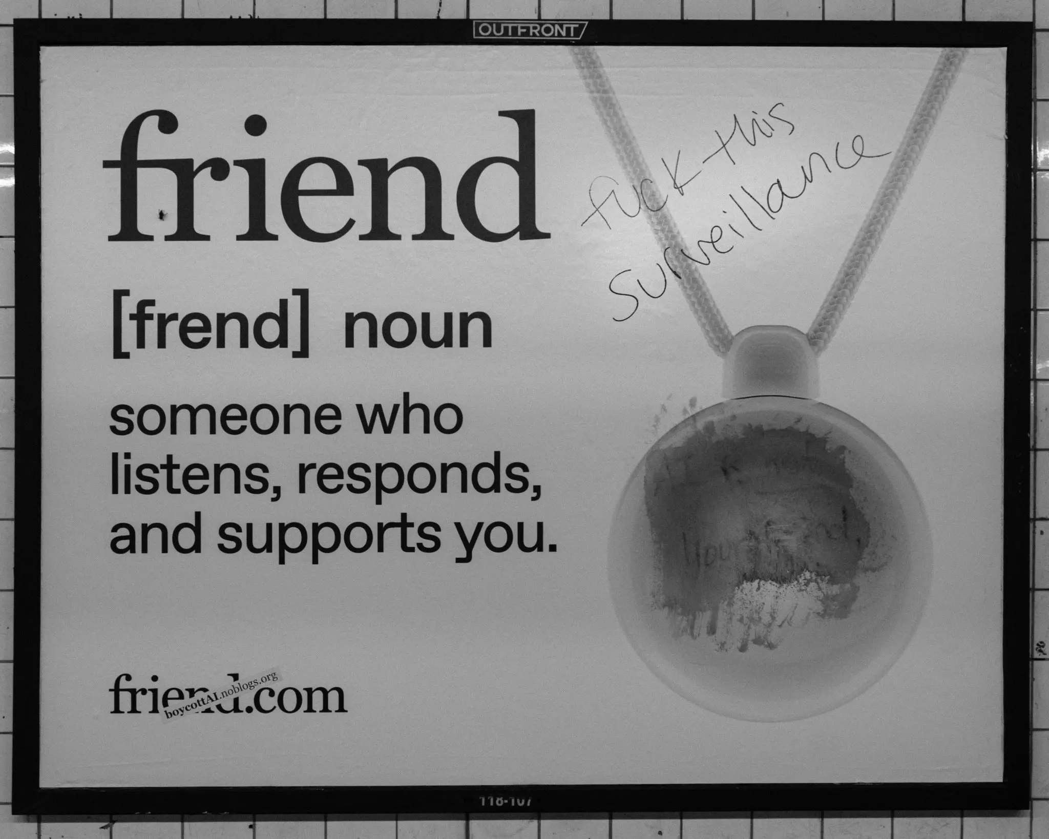fuck this surveillance
<s>AI is <u>not</u> your friend.</s>
<s>friend.com</s>[boycottAI.noblogs.org](https://boycottai.noblogs.org)